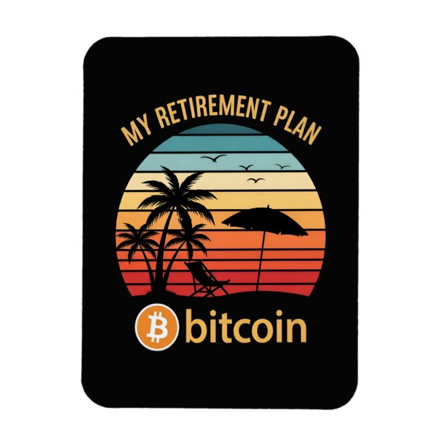 My Retirement Plan Bitcoin Beach Sunset Magnet (Vertical)