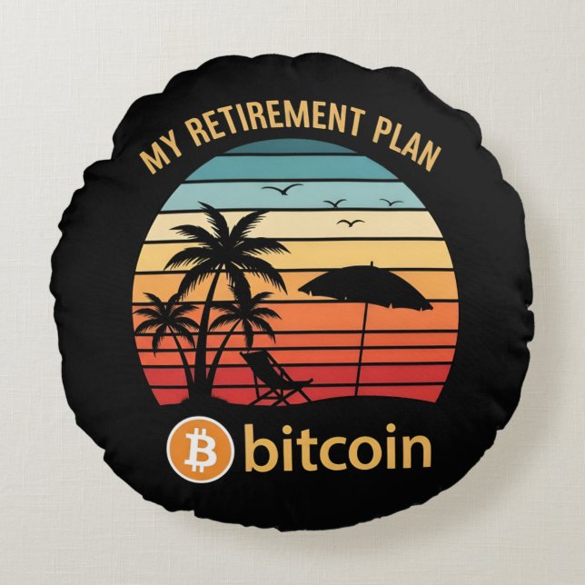 My Retirement Plan Bitcoin Beach Sunset Round Pillow (Front)