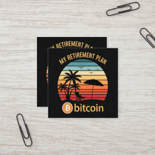 My Retirement Plan Bitcoin Beach Sunset Square Business Card