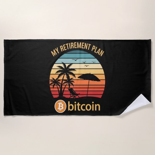 My Retirement Plan Bitcoin Beach Sunset Towel (Front)