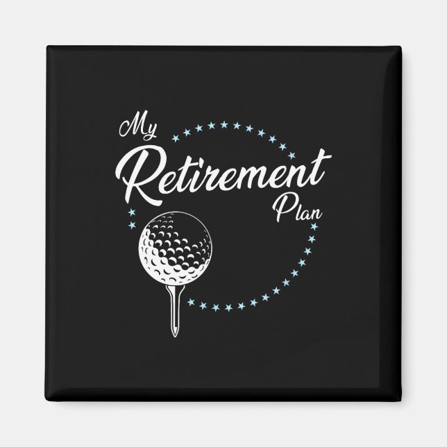 My Retirement Plan - Golf  Magnet (Front)
