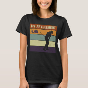 My Retirement Plan Golf Players for Mom Dad Boxing T-Shirt