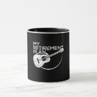 My Retirement Plan Guitar Funny Musicians