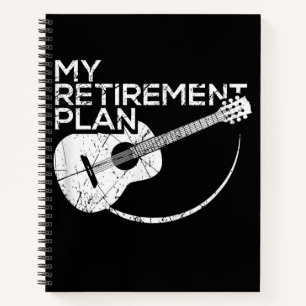 My Retirement Plan Guitar Funny Musicians Notebook