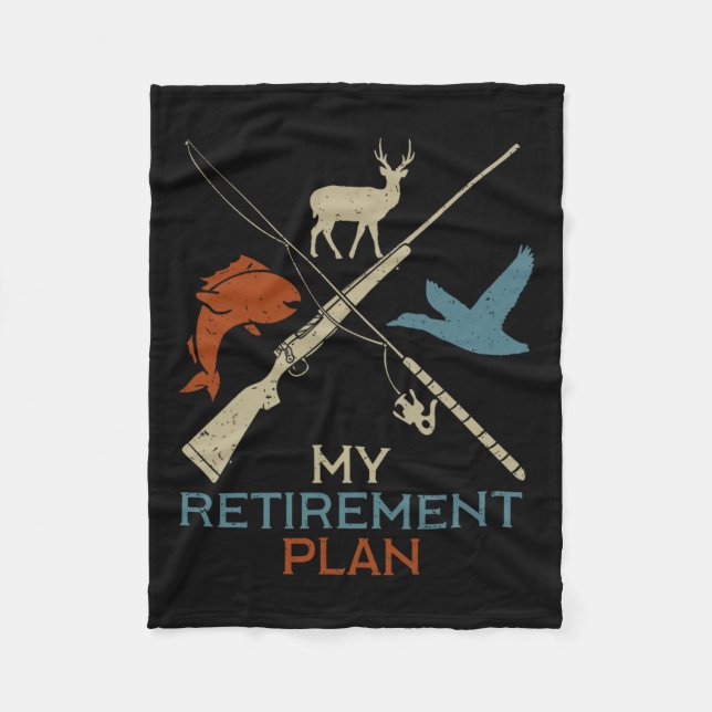 My Retirement Plan Hunting Fishing Hunter Grandfat Fleece Blanket (Front)