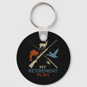 My Retirement Plan Hunting Fishing Hunter Grandfat Keychain