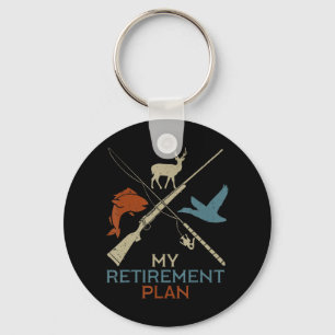 My Retirement Plan Hunting Fishing Hunter Grandfat Keychain