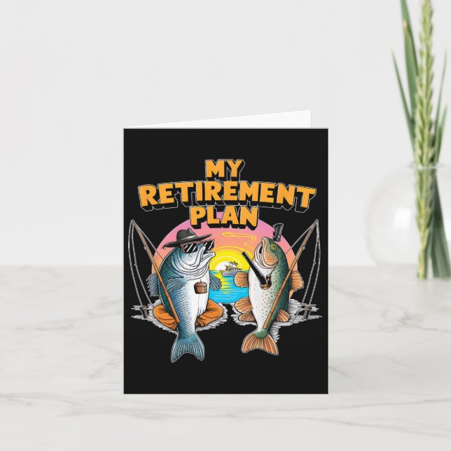 My Retirement Plan Is Fun Fish Fishing Fisherman A Card (Front)