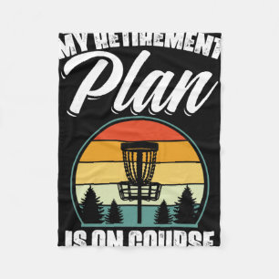 My Retirement Plan Is On Course Disc Golf Golfing Fleece Blanket