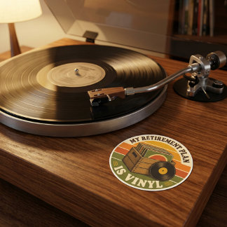 My Retirement Plan Is Vinyl – Funny Classic Round Sticker