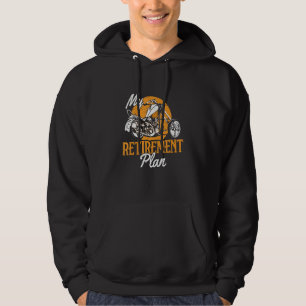 My Retirement Plan Motorcycle Dad Grandpa Biker Ri Hoodie