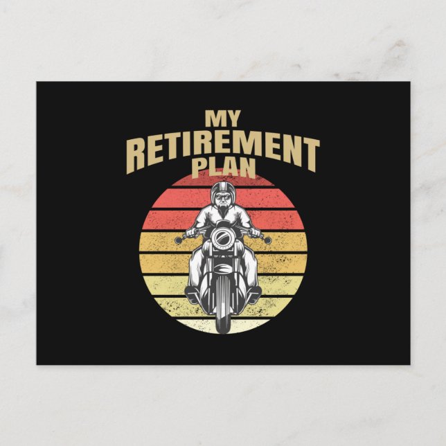 My retirement plan motorcycling postcard (Front)