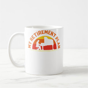 My Retirement Plan Pianist Piano Coffee Mug