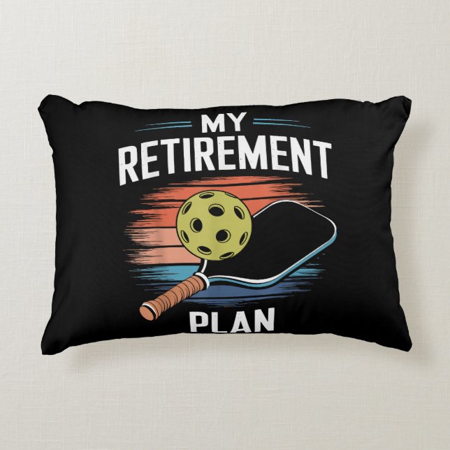 My Retirement Plan Pickleball Player Accent Pillow (Front)