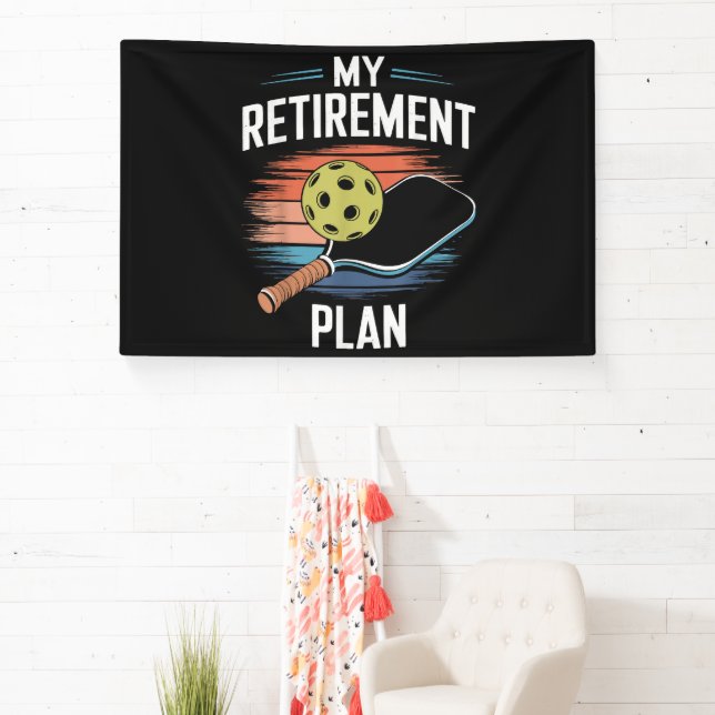 My Retirement Plan Pickleball Player Banner (Insitu)