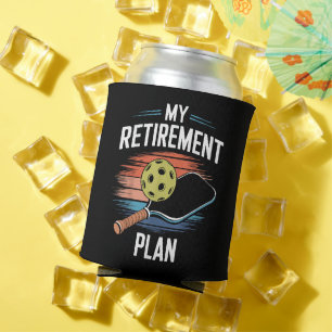 My Retirement Plan Pickleball Player Can Cooler