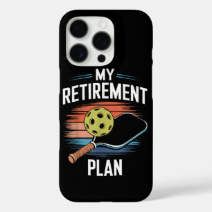 My Retirement Plan Pickleball Player iPhone 16 Pro Case