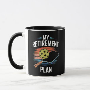 My Retirement Plan Pickleball Player Mug