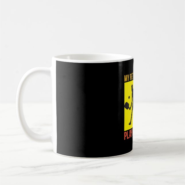 My Retirement Plan Play Pickleball Dink Kitchen Coffee Mug (Left)