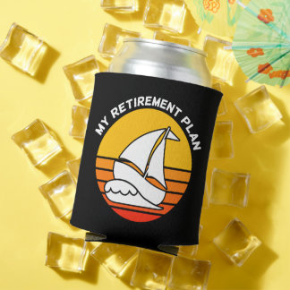 My Retirement Plan Sailing Boating Retired Retire Can Cooler
