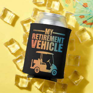 My Retirement Vehicle Golf Cart Golfer Golf Cart  Can Cooler