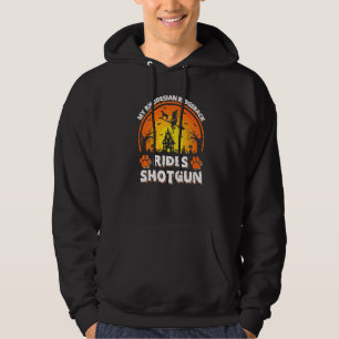 My Rhodesian Ridgeback Dog Ride Witch Shotgun Hall Hoodie