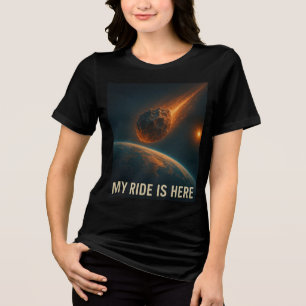 My Ride Is Here – Apocalyptic Arrival Tee