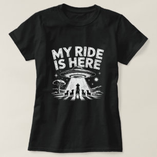 My Ride Is Here – UFO Dog Rescue T-Shirt
