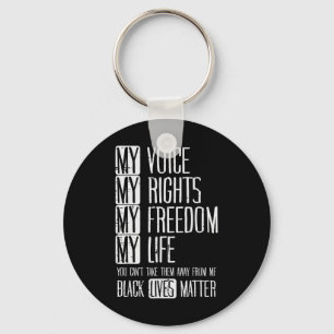 My Rights Freedom Life Black Lives Problem Blm Gif Keychain