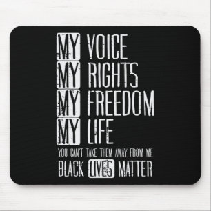 My Rights Freedom Life Black Lives Problem Blm Gif Mouse Pad