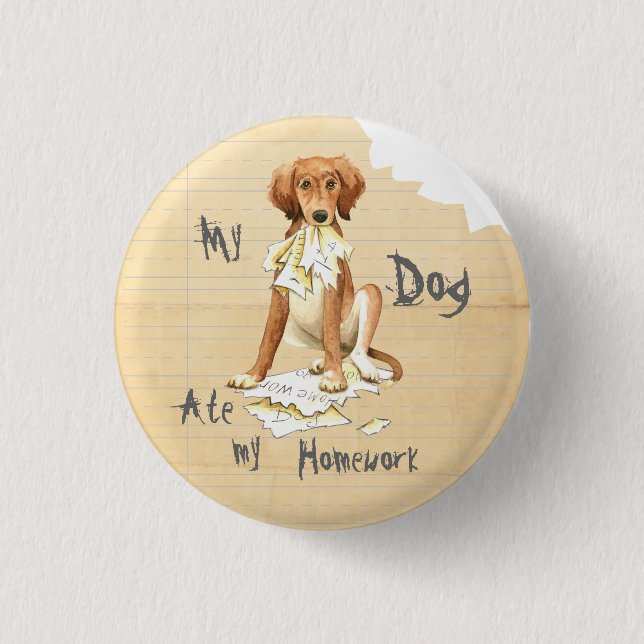 My Saluki Ate my Homework 1 Inch Round Button (Front)