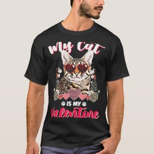 My Savannah Cat is My Valentine T-Shirt