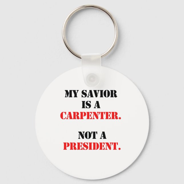 My saviour is a carpenter keychain (Front)