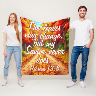 My Saviour Never Changes Fleece Blanket