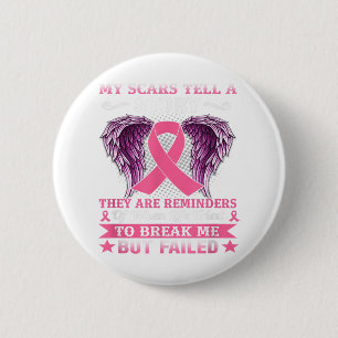 My Scars Tell A Story Breast Cancer Awareness 2 Inch Round Button