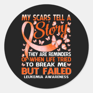 My Scars Tell A Story Leukaemia Awareness Butterfl Classic Round Sticker