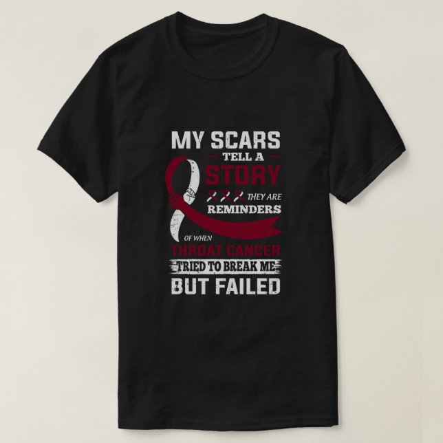 My Scars Tell A Story Throat Cancer Awareness T-Shirt (Design Front)