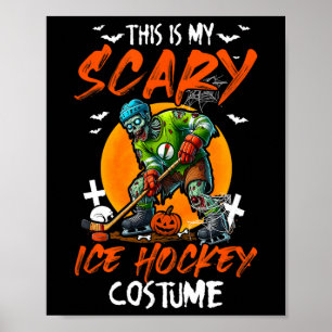 My Scary Ice Hockey Costume Halloween Player Match Poster