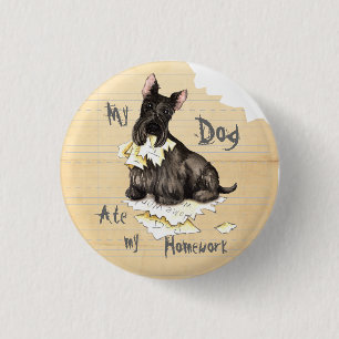 My Scottie Ate my Homework 1 Inch Round Button
