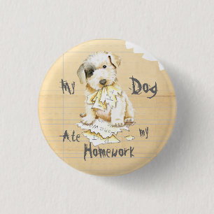 My Sealyham Terrier Ate My Homework 1 Inch Round Button