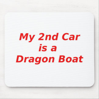 My Second Car is a Dragon Boat Mouse Pad