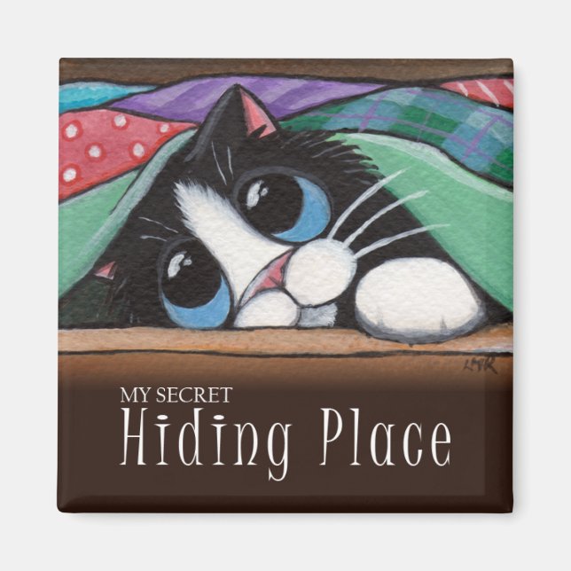My Secret Hiding Place - Cat Magnet (Front)