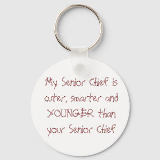 My Senior Chief is cuter, smarter and YOUNGER t... Keychain