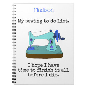 My sewing to do list ... with your name notebook