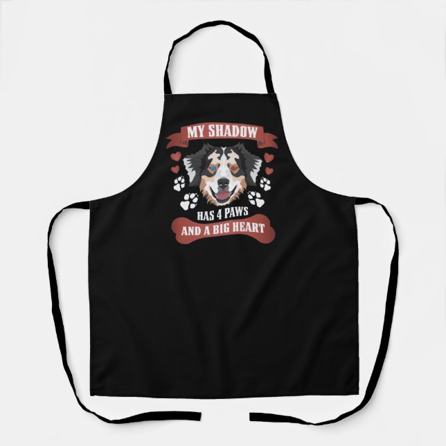 My Shadow Has 4 Paws, Australian Shepherd Apron (Front)