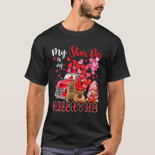 My Shar Pei Is My Valentine Two Dogs With Gnome Pi T-Shirt