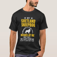 My Shetland Sheepdog Winks At Me Dog Owner