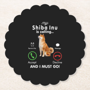 My shiba inu is calling   Humour Dog Gift Paper Coaster