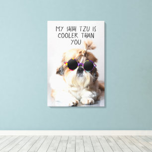 My Shih Tzu Is Cooler Than You Sunglasses Photo Canvas Print