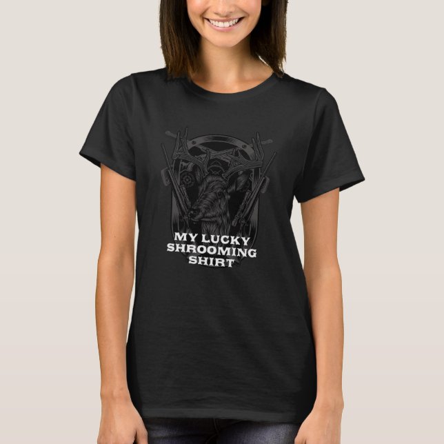 My Shrooming  Mushroom  Sayings T-Shirt (Front)